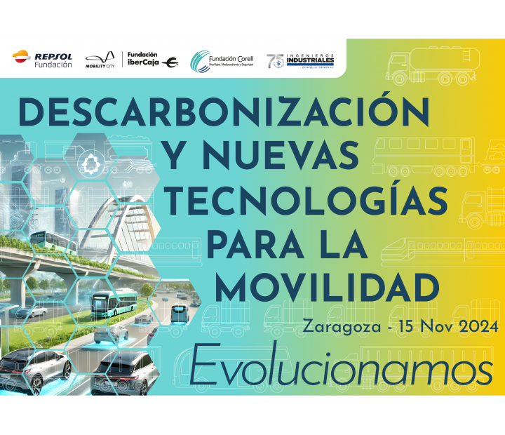 Jornada: “Descarbonización y nuevas tecnologías para la movilidad” 		