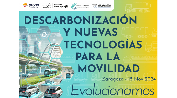 Jornada: “Descarbonización y nuevas tecnologías para la movilidad” 		