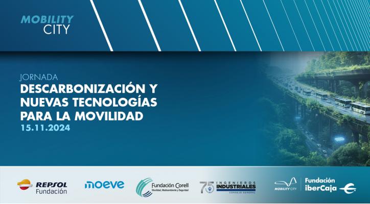 Jornada: `Descarbonización y nuevas tecnologías para la movilidad´		